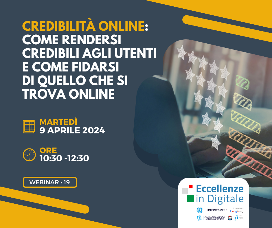 "Credibilità online: come rendersi credibili agli utenti e come fidarsi di quello che si trova online"