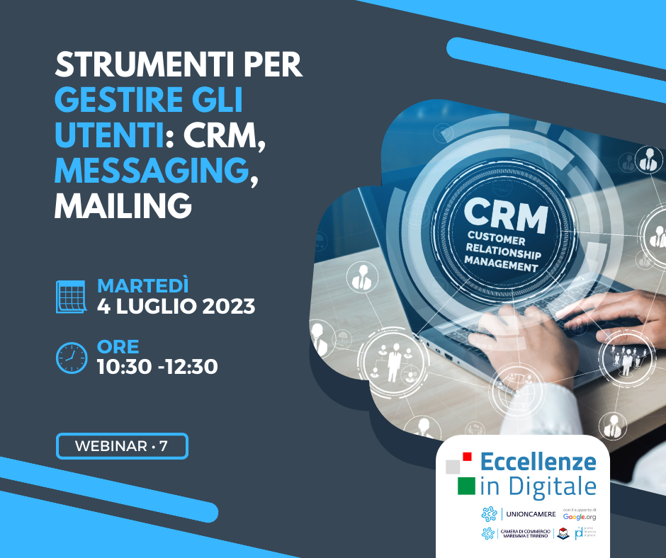 "Webinar Strumenti per gestire gli utenti: CRM, messaging, mailing"