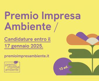 Premio Impresa Ambiente: prorogata la scadenza al 17 gennaio 2025 Premio Impresa Ambiente: prorogata la scadenza al 17 gennaio 2025